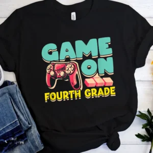 Game On Fourth Grade T Shirt